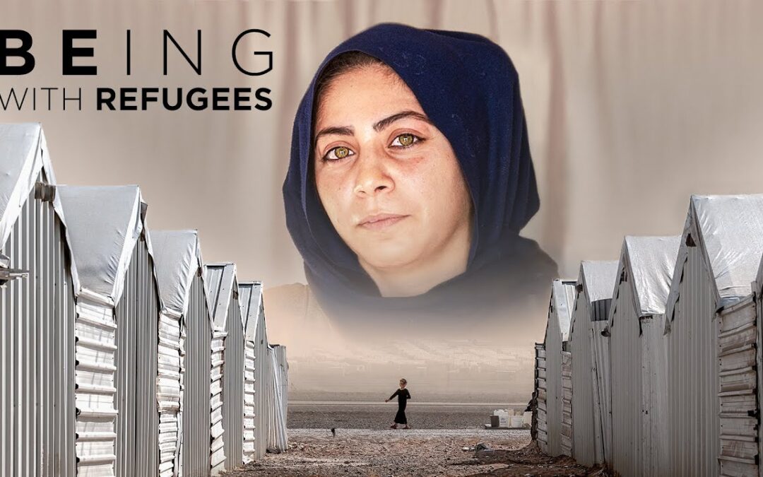 Being With Refugees